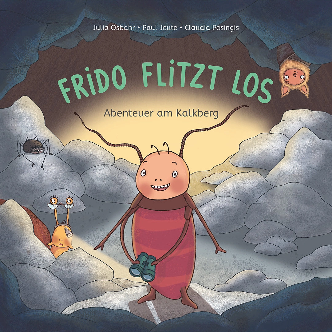 Illustration eines fröhlichen, rot gestreiften Insekts mit Fernglas in einer Höhle, umgeben von einer Fledermaus, einer Schnecke und einer Spinne, Titel 'FRIDO FLITZT LOS Abenteuer am Kalkberg'